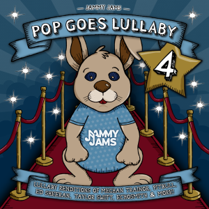 Jammy Jams - Pop Goes Lullaby 4 - cover